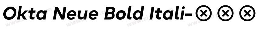 Okta Neue Bold Itali字体转换